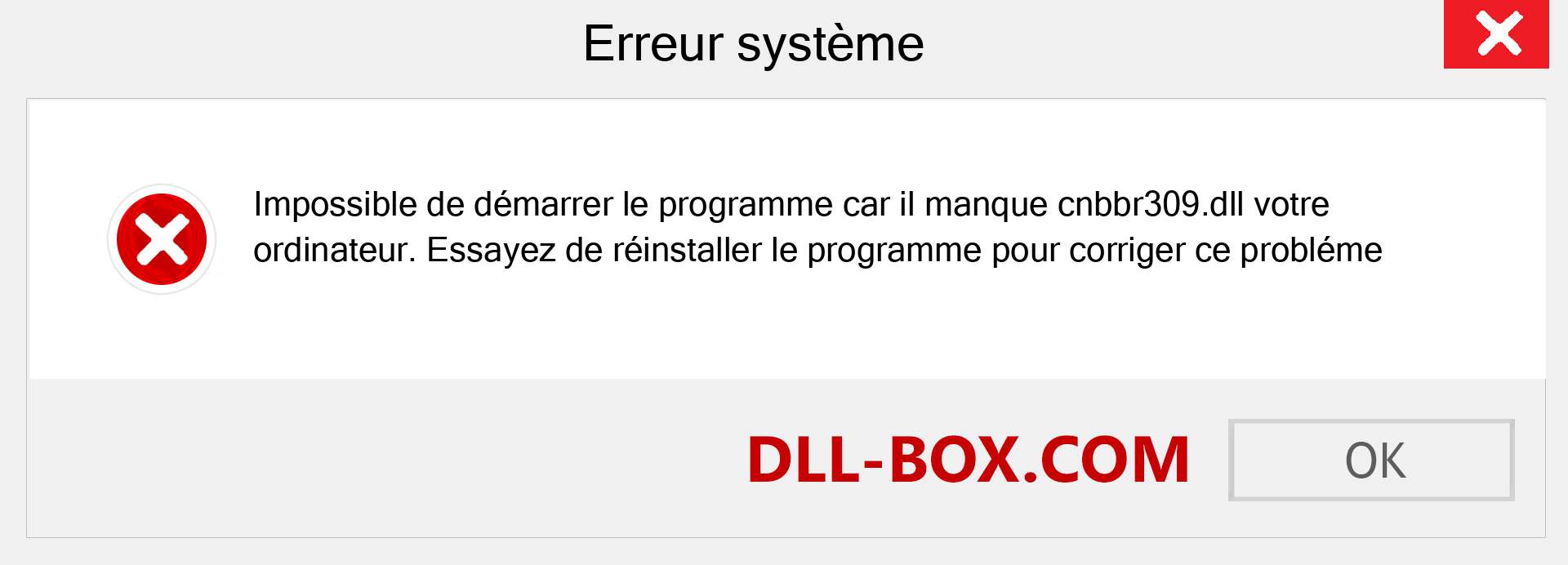 Le fichier cnbbr309.dll est manquant ?. Télécharger pour Windows 7, 8, 10 - Correction de l'erreur manquante cnbbr309 dll sur Windows, photos, images